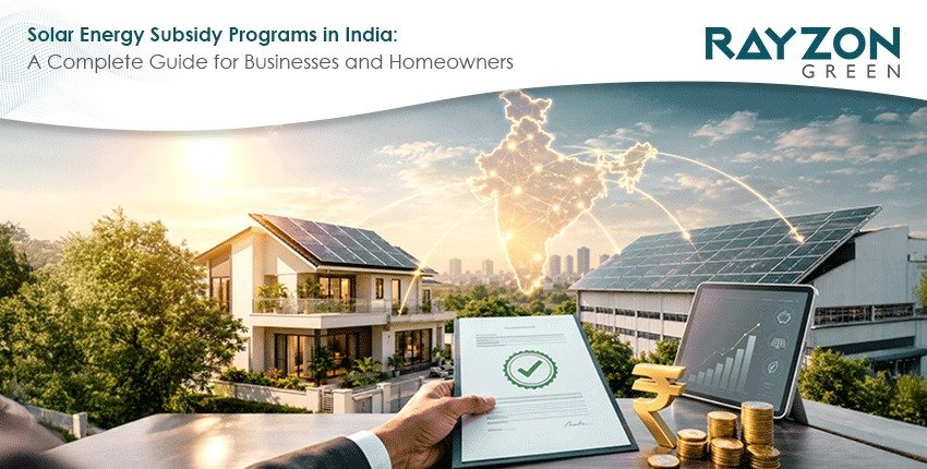Solar energy subsidy programs in India for homeowners and commercial businesses